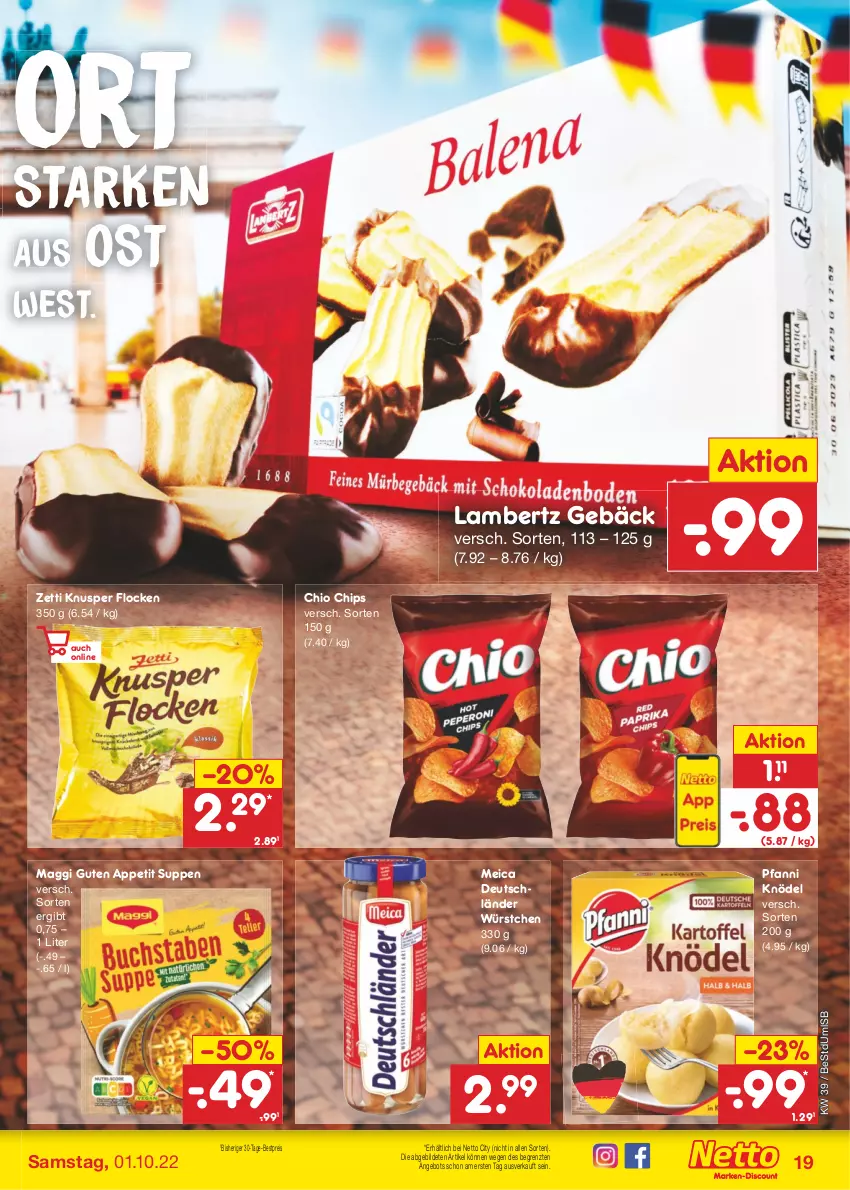 Aktueller Prospekt Netto Marken-Discount - Filial-Angebote - von 26.09 bis 01.10.2022 - strona 19 - produkty: Amber, angebot, bestpreis, chio chips, chips, eis, Knödel, lambertz, maggi, meica, pfanni, reis, suppe, suppen, Ti, würstchen, ZTE