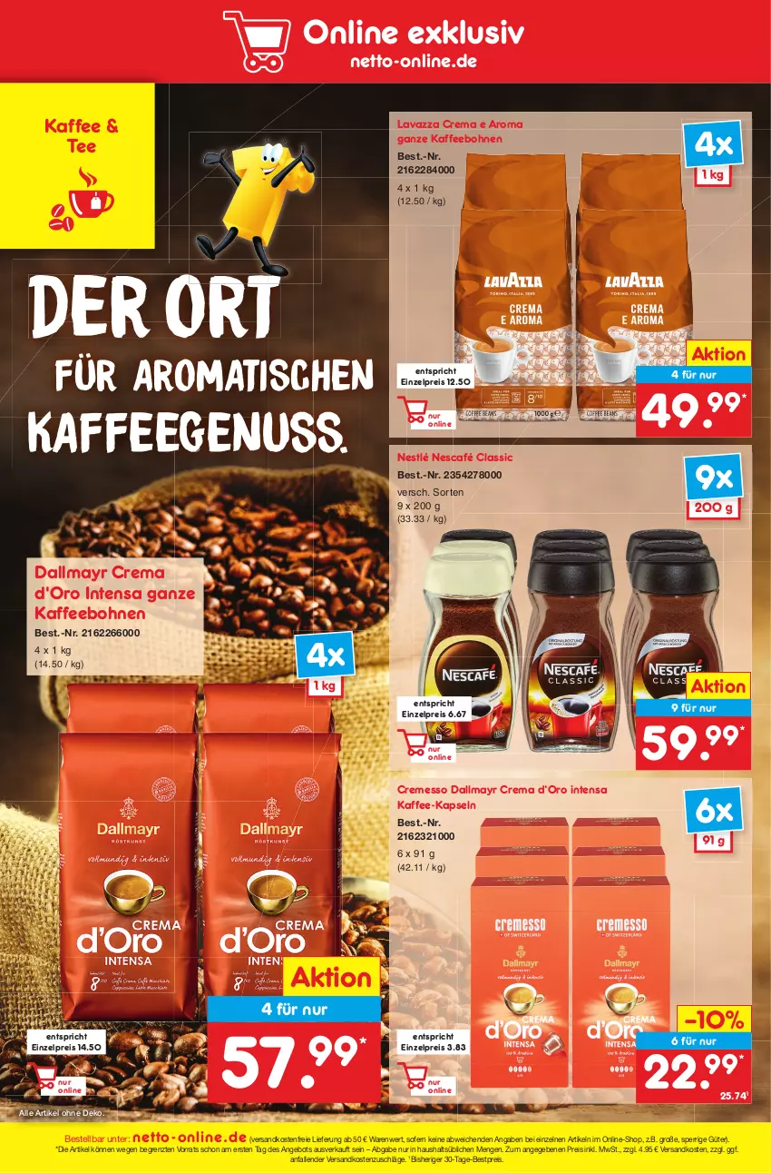 Aktueller Prospekt Netto Marken-Discount - Filial-Angebote - von 26.09 bis 01.10.2022 - strona 48 - produkty: angebot, bestpreis, bohne, bohnen, creme, Cremesso, d'oro, dallmayr, eis, kaffee, kaffee-kapseln, kaffeebohnen, kaffeegenuss, lavazza, ndk, Nescafé, nestlé, nuss, reis, tee, Ti, tisch, versandkostenfrei, ZTE