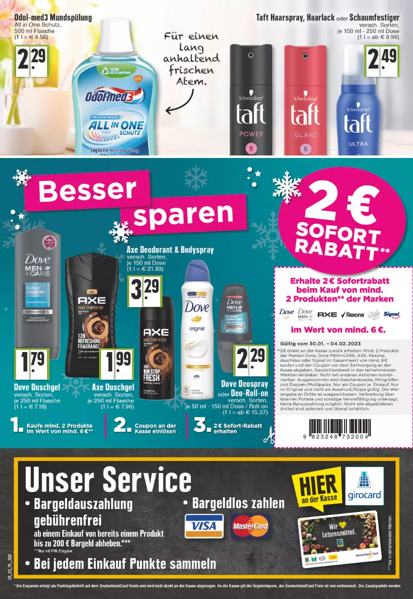 Aktueller Prospekt E Center - Angebote der Woche - von 30.01 bis 04.02.2023 - strona 22 - produkty: arla, axe, axe duschgel, Brei, coupon, dove, duschdas, duschgel, flasche, gin, Haarlack, haarspray, lack, LG, mastercard, oder schaumfestiger, rexona, roll-on, schaumfestiger, Signal, sofort-rabatt, sofortrabatt, spülung, Taft, tee, Ti