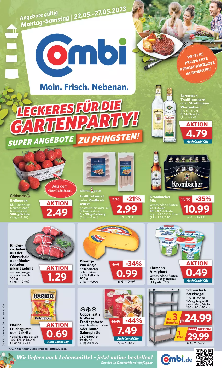 Aktueller Prospekt Combi - Prospekte - von 22.05 bis 27.05.2023 - strona 1 - produkty: almighur, almighurt, Becher, beere, beeren, berentzen, beutel, bratwurst, coppenrath, Eckregal, ehrmann, ehrmann almighurt, eis, elle, erdbeere, erdbeeren, flasche, frucht, fruchtgummi, Gewächshaus, grill, grillbratwurst, haribo, holländischer schnittkäse, Käse, korn, kraft, krombache, krombacher, krombacher pils, Lakritz, latte, lebensmittel, oder lakritz, pils, regal, reis, rind, rinder, rostbratwurst, rouladen, sahne, Schal, Schale, schnittkäse, schwein, schweine, steckregal, Ti, torte, wein, weine, weizenkorn, wurst, ZTE