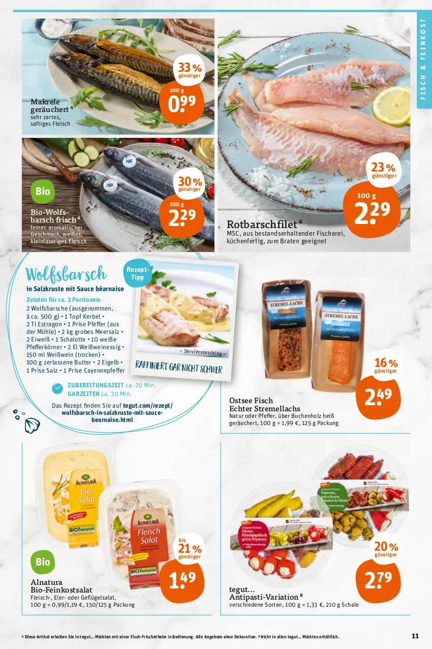 Aktueller Prospekt Tegut - Angebote der Woche - von 04.04 bis 09.04.2022 - strona 13 - produkty: angebot, angebote, antipasti, asti, bio, braten, buch, butter, dekoration, eier, eis, essig, feinkost, filet, fisch, fische, Fischer, fleisch, Geflügel, geflügelsalat, Holz, küche, Küchen, lachs, mac, Makrele, meersalz, natur, natura, pfeffer, rel, rezept, Ria, Rotbarsch, rotbarschfilet, saft, salat, salz, sauce, Schal, Schale, Schalotte, Schere, tender, Ti, tisch, topf, wein, weine, Weißwein, wolfsbarsch