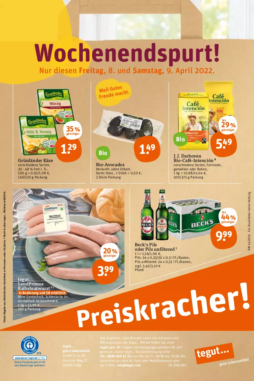 Aktueller Prospekt Tegut - Angebote der Woche - von 04.04 bis 09.04.2022 - strona 26 - produkty: alkohol, angebot, angebote, auer, avocado, avocados, bio, bohne, bratwurst, darbo, darboven, drucker, Engel, ente, Fulda, getränk, getränke, grünländer, Kalbsbratwurst, Käse, kerze, landprimus, lebensmittel, mac, pils, pril, rezept, rezepte, Ti, tisch, uhr, wurst