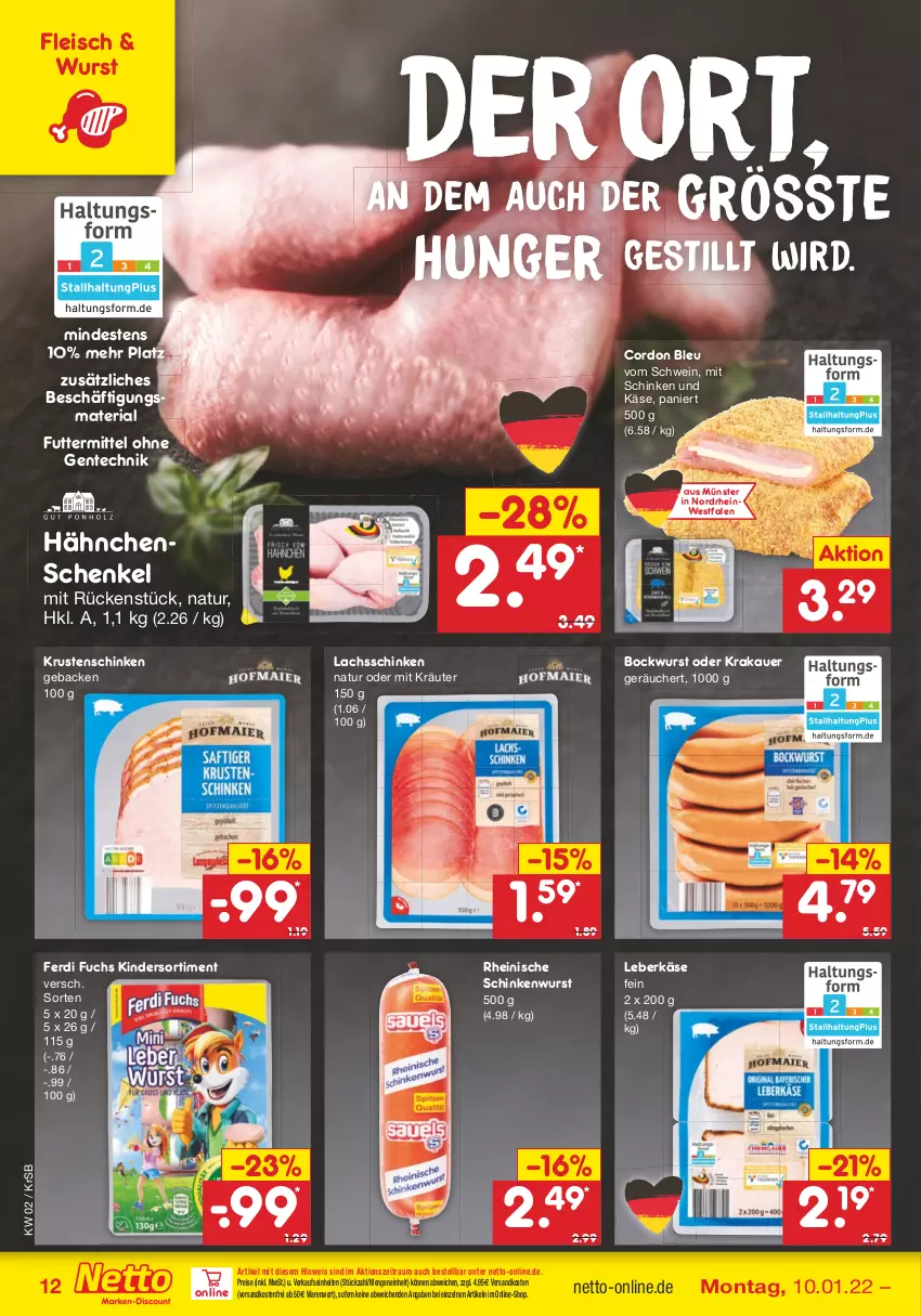 Aktueller Prospekt Netto Marken-Discount - Filial Angebote - von 10.01 bis 15.01.2022 - strona 12 - produkty: auer, bockwurst, cordon bleu, eis, ente, ferdi fuchs, fleisch, geback, hähnchenschenkel, henkel, Käse, Kinder, krakauer, kräuter, Krustenschinken, lachs, lachsschinken, leberkäs, leberkäse, natur, ndk, reis, Ria, schenkel, schinken, schinkenwurst, schwein, Ti, versandkostenfrei, wein, wurst