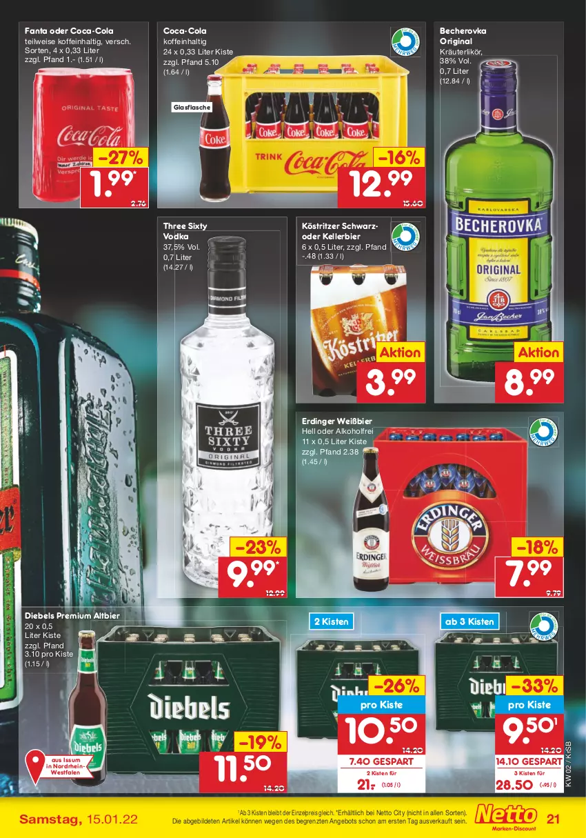 Aktueller Prospekt Netto Marken-Discount - Filial Angebote - von 10.01 bis 15.01.2022 - strona 21 - produkty: alkohol, angebot, Becher, Becherovka, bier, coca-cola, cola, diebels, eis, elle, erdinger, fanta, fanta oder, flasche, gin, glasflasche, hero, kellerbier, köstritzer, kräuter, kräuterlikör, likör, reis, Three Sixty, Ti, vodka, ZTE