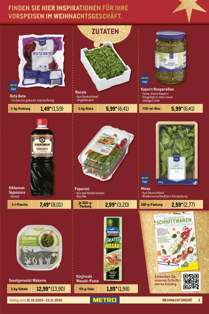 Aktueller Prospekt Metro - GastroJournal - von 31.10 bis 13.11.2024 - strona 3 - produkty: abholpreise, ACC, ananas, angebot, angebote, apfel, auer, backmischung, Bau, beutel, brustfilet, Carpaccio, cola, decke, drucker, eis, elle, ente, Entenbrust, filet, fisch, flakes, flasche, fleisch, forelle, Gläser, grana, grana padano, granatapfel, hero, honig, honigmelone, ilag, kaffee, kikkoman, küche, Küchen, leine, LG, mac, mango, melone, melonen, Metro, milch, minze, obst, orange, orangen, padano, peperoni, Peroni, Rana, Rauch, reis, rel, rind, rinder, rote bete, rucola, rwe, salat, salz, sauce, Schal, Schale, soja, sojasauce, thunfisch, Ti, Tiere, topf, trauben, uhr, vorspeise, Wakame, wasa, wasser, wassermelone, weihnachten, Wild, würfel