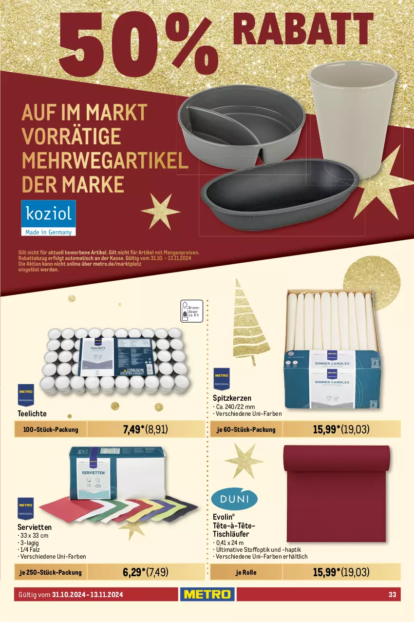 Aktueller Prospekt Metro - GastroJournal - von 31.10 bis 13.11.2024 - strona 33 - produkty: auer, auto, Becher, eis, elle, erde, geschirr, Geschirrserie, Glühwein, ilag, kerze, latte, Läufer, LG, Metro, metro gastro, mikrowelle, Mode, reis, rwe, Schal, Schale, Serviette, servietten, spülmaschinen, tee, Teelicht, teelichte, teller, Ti, tisch, tischläufer, wein