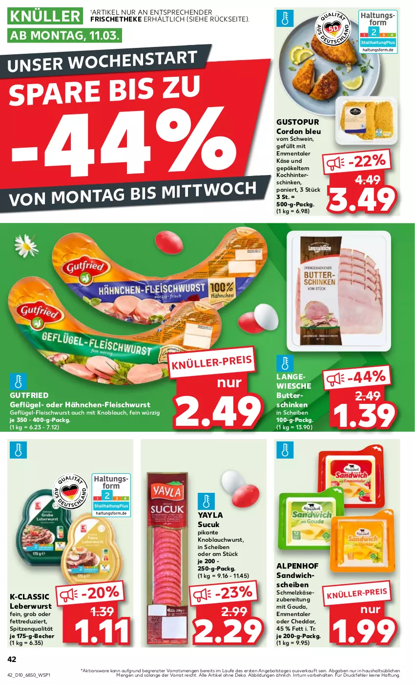 Aktueller Prospekt Kaufland - Prospekt - von 07.03 bis 13.03.2024 - strona 42 - produkty: angebot, Becher, butter, cheddar, cordon bleu, eis, emmentaler, fleisch, fleischwurst, Geflügel, Geflügel-Fleischwurst, gouda, gutfried, hinterschinken, Käse, knoblauch, leberwurst, mit gouda, mit knoblauch, sandwich, schinken, Schmelzkäse, schmelzkäsezubereitung, schwein, spitzenqualität, Sucuk, Ti, wein, wurst, ZTE