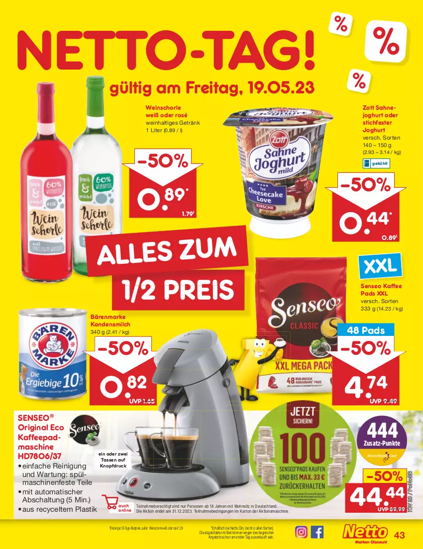 Aktueller Prospekt Netto Marken-Discount - Filial-Angebote - von 15.05 bis 20.05.2023 - strona 43 - produkty: angebot, asti, auto, bärenmarke, bestpreis, eis, getränk, gin, joghur, joghurt, kaffee, kondensmilch, milch, Reinigung, reis, sahne, Sahnejoghurt, Schal, schorle, senseo, spülmaschinen, tasse, Ti, tisch, wein, weinschorle, zott, ZTE