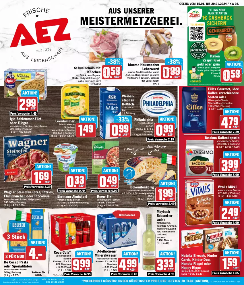 Aktueller Prospekt Aez - Prospekte - von 15.01 bis 20.01.2024 - strona 1 - produkty: adelholzener, almighur, almighurt, Alwa, Becher, beutel, cola, De Cecco, ecco, ehrmann, ehrmann almighurt, eilles gourmet, eis, filegro, filet, filterkaffee, flammkuchen, flasche, frucht, gewürz, glasflasche, hanuta, Hausmacher, hipp, hofgut, Holz, iglo, kaffee, kaffeekapseln, Käse, Kinder, kiwi, Kiwi Gold, knorr, knorr fix, kuchen, lamm, leberwurst, leerdammer, mac, maybach, Meister, milch, mineralwasser, mövenpick, müsli, natur, nuss, nutella, oder piccolinis, Ofen, pasta, philadelphia, piccolinis, pizza, rebsortenweine, reis, riegel, ring, schlemmer-filet, schnittkäse, schwein, schweine, sim, Spezi, steinofen, steinofen pizza, tassimo, Ti, Tiere, vita, vitalis, vitalis müsli, wagner, wasser, weihenstephan, wein, weine, wurst, zespri, ZTE