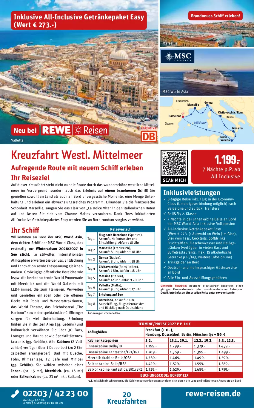 Aktueller Prospekt Rewe Reisen - Reiseprospekt - von 24.04 bis 29.05.2026 - strona 20 - produkty: alkohol, alkoholische getränke, angebot, angebote, asti, Bad, balkonkabine, bett, Betten, bier, buch, chia, cocktail, cocktails, drink, drinks, dusche, eis, elle, ente, erde, fanta, flasche, frucht, fruchtsäfte, getränk, getränke, inklusivleistungen, kreuzfahrten, mars, meerblickkabine, nuss, Persona, pool, reis, reiseverlauf, rel, Ria, rwe, säfte, Spezi, Thea, Ti, uhr, valletta, vita, wasser, wein