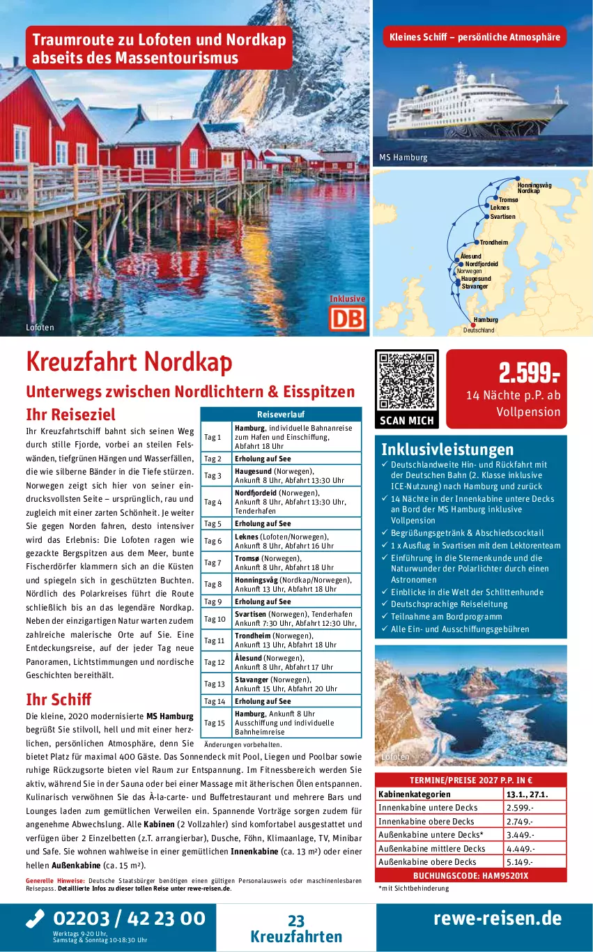 Aktueller Prospekt Rewe Reisen - Reiseprospekt - von 24.04 bis 29.05.2026 - strona 23 - produkty: bett, Betten, buch, cocktail, deutschsprachige reiseleitung, dusche, eis, elle, ente, erde, fisch, fische, Fischer, getränk, inklusivleistungen, Klammern, kreuzfahrten, lamm, leine, Liege, Mode, natur, Persona, pool, reis, reiseverlauf, rel, rwe, Schlitten, spiegel, tender, Ti, uhr, wasser, ZTE