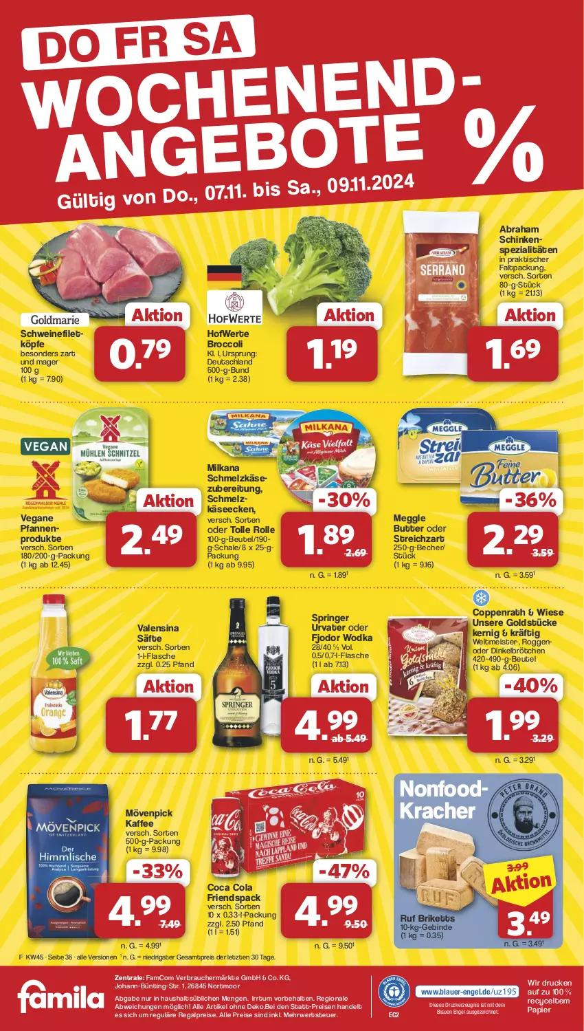 Aktueller Prospekt Famila - Prospekte - von 04.11 bis 09.11.2024 - strona 36 - produkty: auer, Becher, beutel, briketts, broccoli, brötchen, butter, cola, coppenrath, dinkelbrötchen, drucker, eis, Engel, filet, flasche, Goldstücke, kaffee, Käse, kerze, kracher, meggle, Meister, milka, milkana, mövenpick, mövenpick kaffee, papier, pfanne, pfannen, Rauch, regal, reis, ring, rwe, säfte, Schal, Schale, schinken, Schmelzkäse, schwein, schweine, schweinefilet, Spezi, Streichzart, Ti, tisch, urvater, valensina, wein, weine, wodka, ZTE