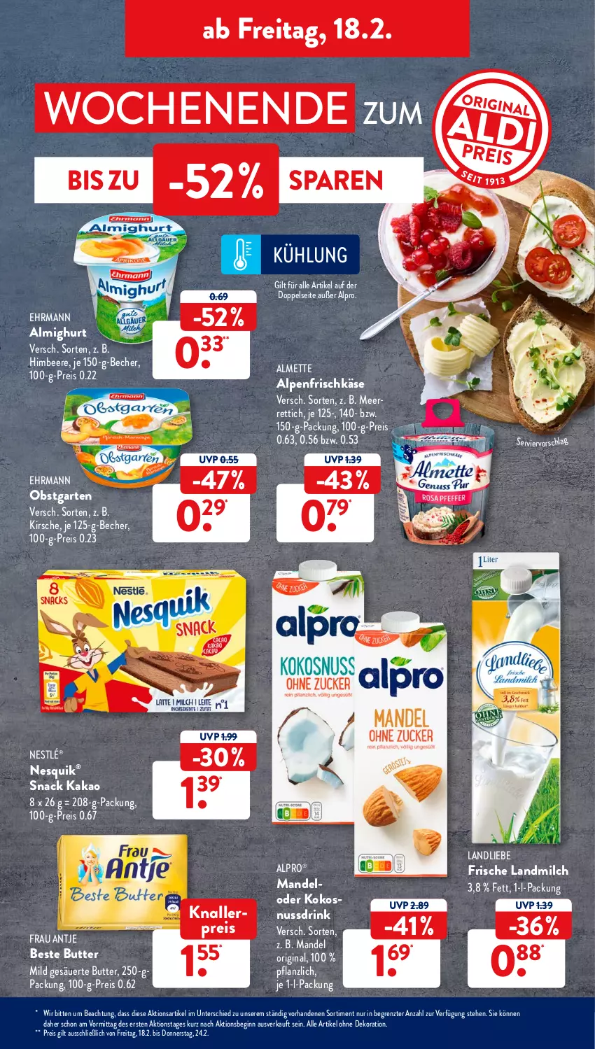 Aktueller Prospekt AldiSud - ALDI Aktuell - von 14.02 bis 19.02.2022 - strona 31 - produkty: alle artikel ohne dekoration, almette, almighur, almighurt, alpenfrischkäse, alpro, Becher, beere, beste butter, butter, dekoration, drink, ehrmann, ehrmann almighurt, eis, frau antje, frischkäse, Garten, gin, himbeer, himbeere, kakao, Käse, kirsch, kirsche, knallerpreis, kokos, kokosnuss, Kokosnussdrink, landliebe, landmilch, mandel, meerrettich, Mett, milch, nesquik, nestlé, nuss, Nussdrink, obst, obstgarten, reis, Rettich, snack, ssd, Ti, ZTE