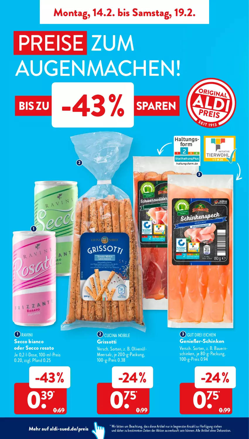 Aktueller Prospekt AldiSud - ALDI Aktuell - von 14.02 bis 19.02.2022 - strona 6 - produkty: aldi, alle artikel ohne dekoration, auer, Bau, Bauer, Bauernschinken, cin, dekoration, ecco, eis, mac, meersalz, olive, oliven, olivenöl, reis, rosato, salz, schinken, Ti, ZTE