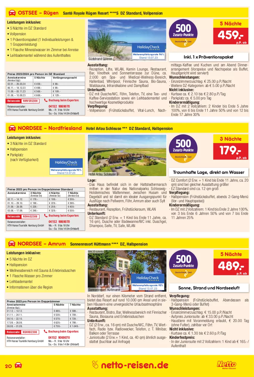 Aktueller Prospekt Netto Marken-Discount - Reise-Angebote August - von 27.07 bis 31.08.2023 - strona 20 - produkty: Alwa, anreisetermine, arla, aust, axe, Bad, Bademantel, Badewanne, bio, buch, dusche, duschgel, eis, ente, flasche, kaffee, Kamin, Kinder, kosmetik, kuchen, kurtaxe, Mantel, mars, mineralwasser, natur, Nordsee, pool, Radio, reis, reiseveranstalter, rezept, rum, Seife, shampoo, Stier, tee, telefon, Ti, Tiere, uhr, vita, vorspeise, Wanne, wasser, weck, wellnessbereich, Whirlpool