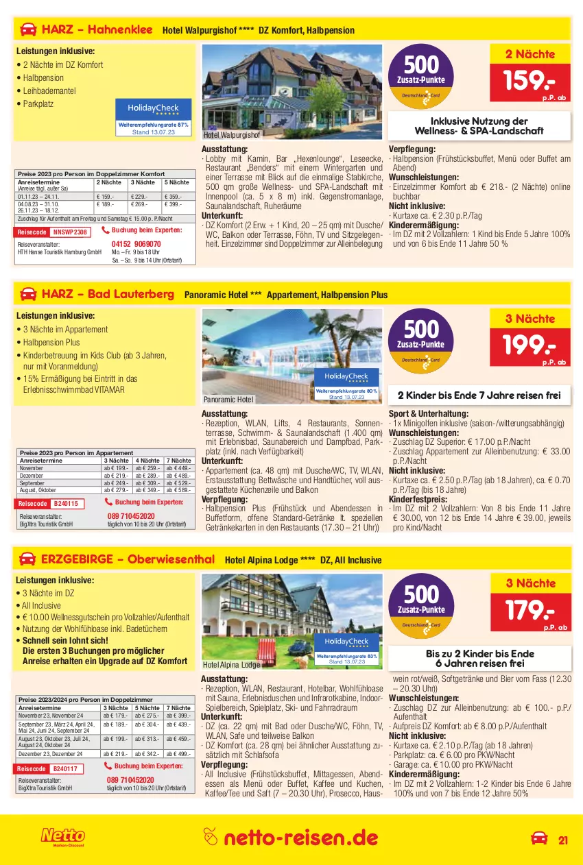 Aktueller Prospekt Netto Marken-Discount - Reise-Angebote August - von 27.07 bis 31.08.2023 - strona 21 - produkty: alpina, anreisetermine, axe, Bad, Bademantel, bett, bettwäsche, bier, buch, dusche, ecco, eis, elle, enders, ente, Fahrrad, Garten, getränk, getränke, gutschein, handtücher, innenpool, kaffee, Kamin, Kinder, küche, kuchen, Küchen, Küchenzeile, kurtaxe, Mantel, pool, pril, prosecco, reis, reiseveranstalter, rezept, saft, schlafsofa, Sofa, Spezi, Sport, tee, Ti, tücher, uhr, vita, wein