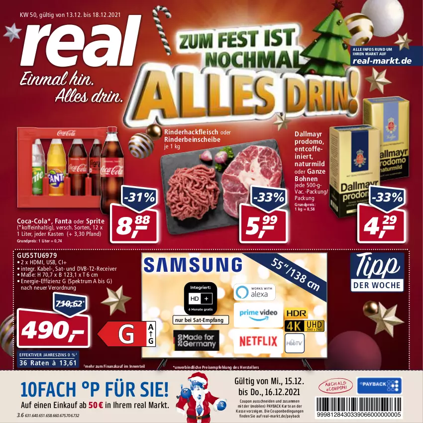 Aktueller Prospekt Real - Real Handzettel - von 13.12 bis 18.12.2021 - strona 1 - produkty: bohne, bohnen, coca-cola, coffein, cola, coupon, dallmayr, dallmayr prodomo, dvb, DVB-T, eis, elle, ente, fanta, fanta oder, fanta oder sprite, fleisch, hackfleisch, HDMI, natur, oder sprite, payback, prodomo, Receiver, reis, rind, rinder, rinderhackfleisch, rum, Spektrum, sprite, teller, Ti, usb