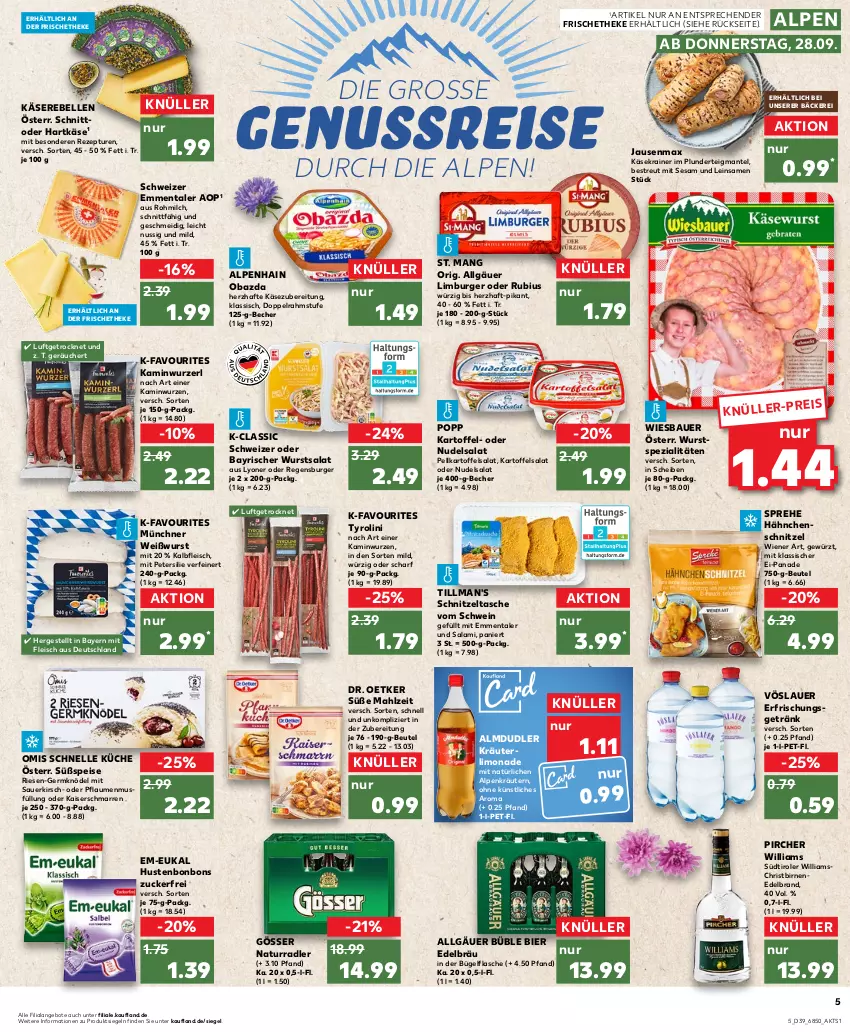 Aktueller Prospekt Kaufland - Prospekt - von 28.09 bis 04.10.2023 - strona 5 - produkty: almdudler, Alpenhain, angebot, angebote, auer, Bau, Bauer, Becher, beutel, bier, Birnen, bonbons, bügel, bügelflasche, burger, doppelrahmstufe, Dr. Oetker, eis, elle, emmentaler, erfrischungsgetränk, flasche, fleisch, Germ, getränk, gewürz, gösser, Hähnchenschnitzel, hartkäse, Hustenbonbons, Kaiser, Kalbfleisch, Kamin, Kaminwurz, kartoffel, kartoffelsalat, Käse, Käsekrainer, Käserebellen, kirsch, Knödel, kräuter, kräutern, küche, LG, Limburger, limo, limonade, lyoner, Mantel, milch, natur, nudel, nudelsalat, nuss, obazda, petersilie, pflaume, pflaumen, pflaumenmus, pircher, Plunder, Popp, radler, rebell, regensburger, reis, rezept, Rubius, salami, salat, schnitzel, schwein, sesam, Spezi, St. Mang, südtiroler, Tasche, Ti, Tillman's, vöslauer, wein, Weißwurst, wiener, wiesbauer, wurst, Yo, Zelt, zucker