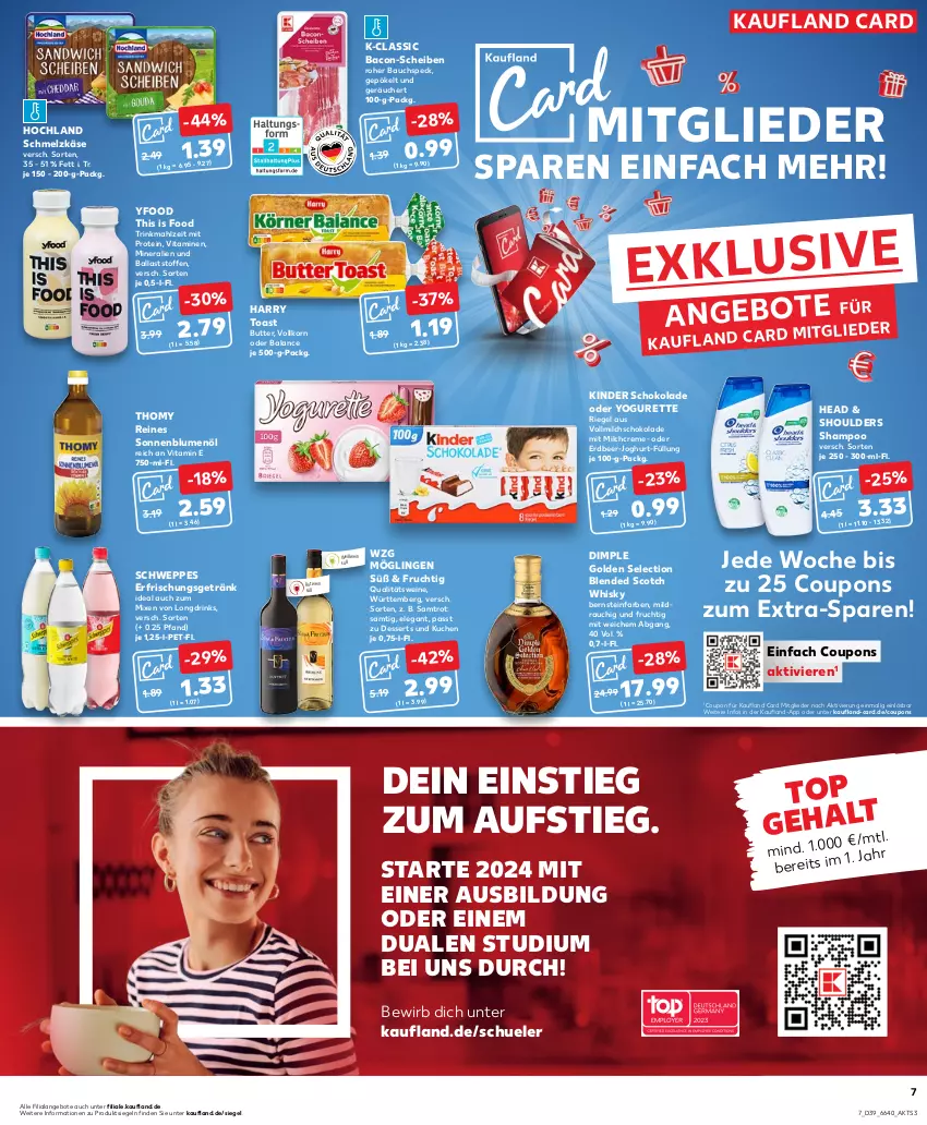 Aktueller Prospekt Kaufland - Prospekt - von 28.09 bis 04.10.2023 - strona 7 - produkty: angebot, angebote, bacon, ball, Bau, blended scotch, blended scotch whisky, blume, blumen, blumenöl, butter, coupon, coupons, creme, dessert, desserts, drink, drinks, erfrischungsgetränk, frucht, getränk, hochland, joghur, joghurt, Käse, Kinder, kinder schokolade, korn, kuchen, milch, oder yogurette, qualitätswein, qualitätsweine, Rauch, riegel, rotwein, Schmelzkäse, schoko, schokolade, schweppes, scotch, scotch whisky, shampoo, sonnenblume, sonnenblumen, sonnenblumenöl, Speck, thomy, Ti, toast, usb, vita, Vitamine, vollmilch, wein, weine, Weißwein, whisky, Yo, yogurette