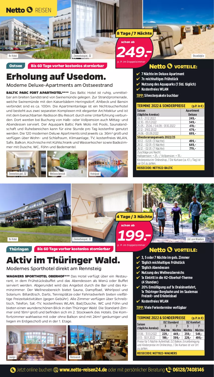 Aktueller Prospekt Netto - Netto-Reisen - von 09.05 bis 22.05.2022 - strona 2 - produkty: angebot, aqua, axe, Bad, Bademantel, Brei, buch, dusche, eis, ente, erde, Fahrrad, hering, Herings, Kaiser, Kamin, Kinder, Kocher, kühlschrank, kurtaxe, Liege, Mantel, Mode, pool, Rauch, reis, ring, Schrank, schreibtisch, Sport, telefon, Ti, tisch, wagner, wagners, wasser, wasserkocher, wellnessbereich, Whirlpool, zimmerbeispiel