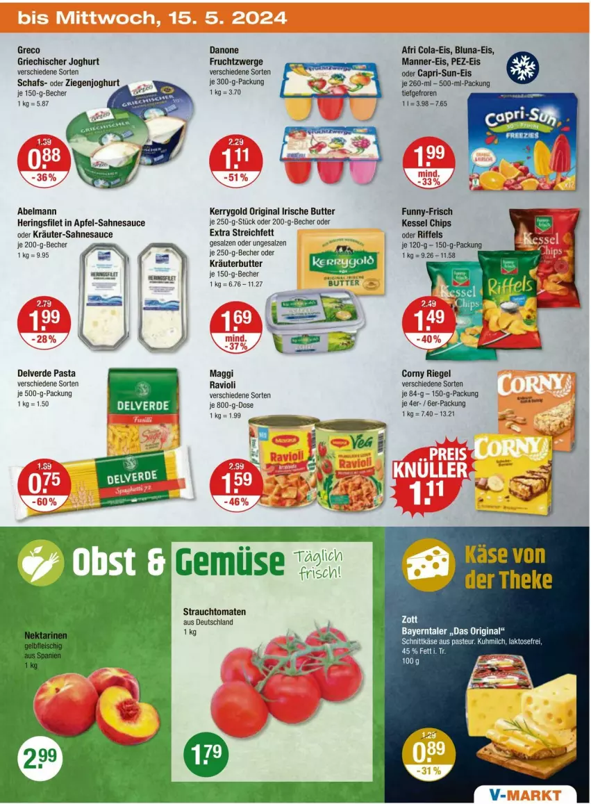 Aktueller Prospekt Vmarkt - Prospekte - von 10.05 bis 15.05.2024 - strona 23 - produkty: Afri Cola, apfel, Becher, butter, Cap, capri-sun, chips, cola, corny, danone, danone fruchtzwerge, eis, erde, filet, frucht, fruchtzwerge, funny-frisch, gin, Griechischer Joghurt, hering, Herings, irische butter, joghur, joghurt, Käse, kerrygold, kräuter, kräuterbutter, maggi, Manner, milch, oder kräuter, pasta, Rauch, ravioli, riegel, ring, sahne, salz, sauce, schnittkäse, strauchtomaten, Ti, tomate, tomaten