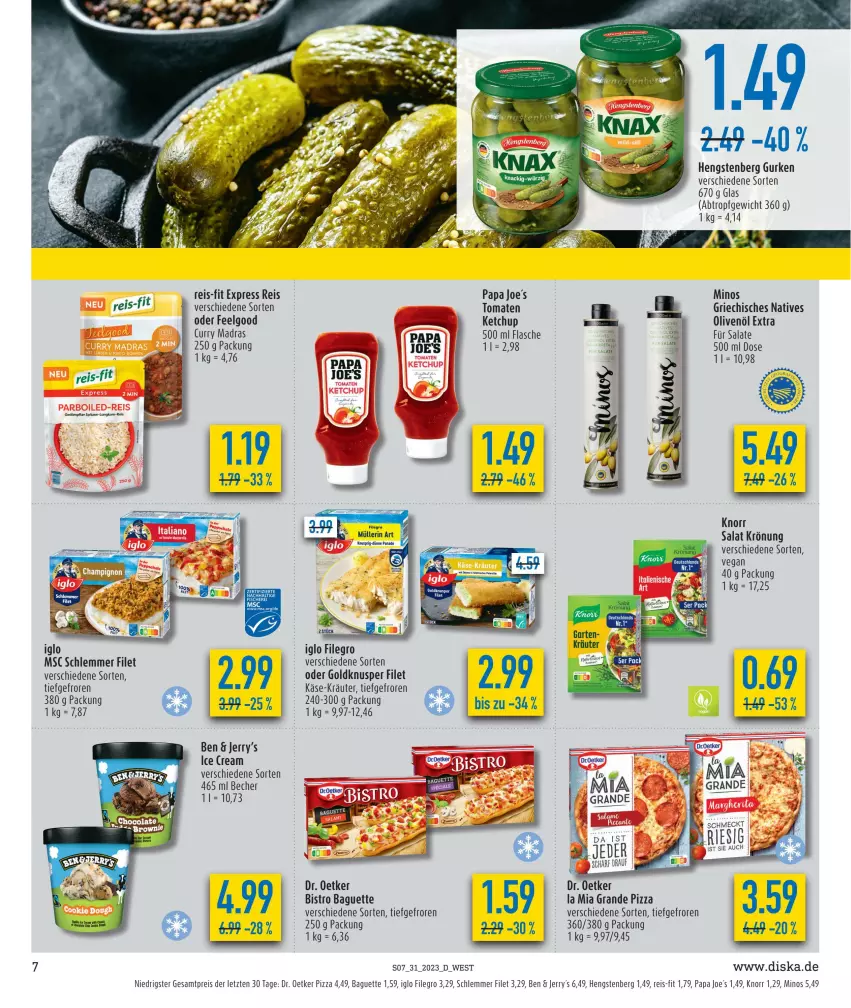 Aktueller Prospekt Diska - Prospekte - von 31.07 bis 05.08.2023 - strona 7 - produkty: baguette, Becher, Bistro Baguette, curry, Dr. Oetker, eis, filegro, filet, fisch, fische, Fischer, flasche, gurke, gurken, hengstenberg, Hengstenberg Gurken, iglo, Käse, ketchup, knorr, kräuter, LG, olive, oliven, olivenöl, olivenöl extra, pizza, reis, reis-fit, salat, salate, Schere, Ti, tomate, tomaten, ZTE