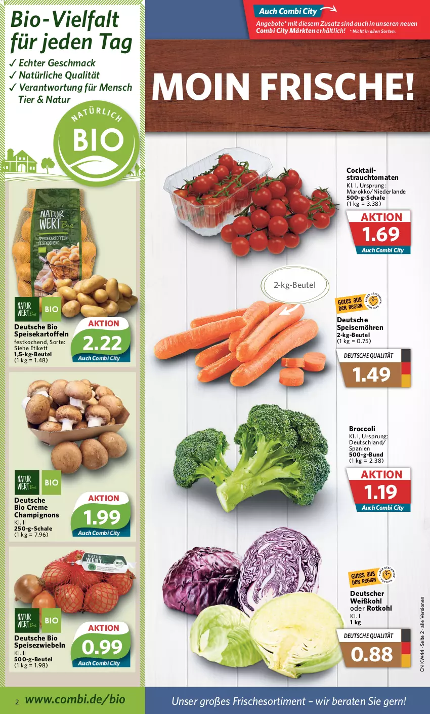 Aktueller Prospekt Combi - Prospekte - von 01.11 bis 05.11.2022 - strona 2 - produkty: angebot, angebote, beutel, bio, broccoli, champignon, champignons, cocktail, creme, eis, kartoffel, kartoffeln, mac, möhren, natur, Rauch, rotkohl, Schal, Schale, speisekartoffeln, speisemöhren, Speisezwiebeln, strauchtomaten, Ti, tomate, tomaten, Weißkohl, zwiebel, zwiebeln