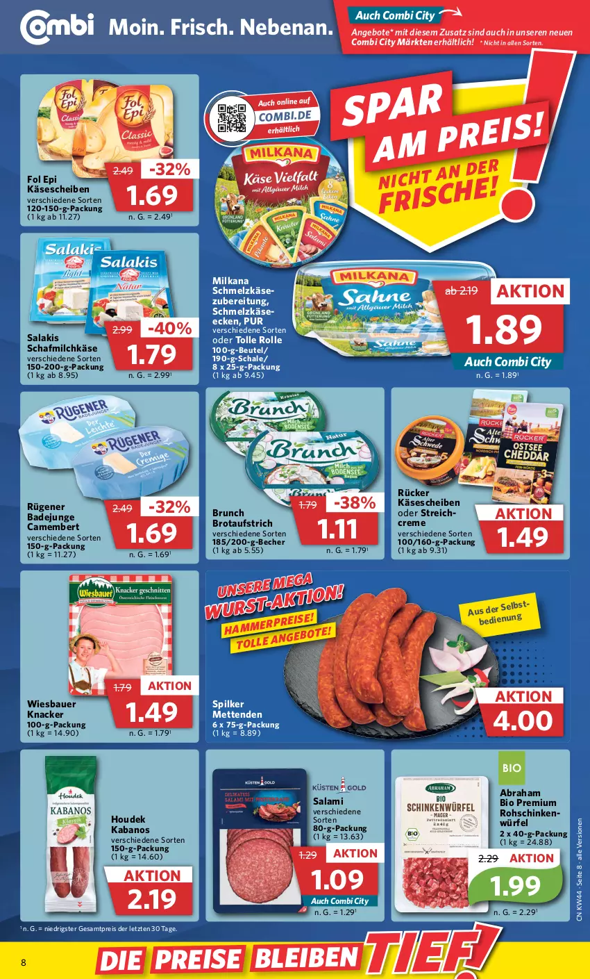 Aktueller Prospekt Combi - Prospekte - von 01.11 bis 05.11.2022 - strona 8 - produkty: angebot, angebote, auer, aufstrich, Bad, Bau, Bauer, Becher, beutel, bio, brot, brotaufstrich, camembert, creme, eis, fol epi, houdek, kabanos, Käse, käsescheiben, knacker, Mett, metten, Mettenden, milch, milka, milkana, reis, rohschinken, Rügener, rügener badejunge, salakis, salami, Schal, Schale, schinken, Schmelzkäse, Ti, wiesbauer, würfel, ZTE