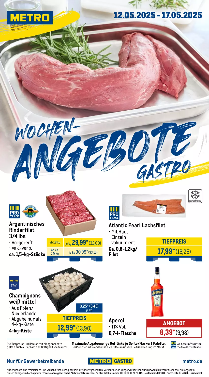 Aktueller Prospekt Metro - Wochen-Angebote Gastro - von 12.05 bis 17.05.2025 - strona 1 - produkty: abholpreise, angebot, angebote, aperol, champignon, champignons, eis, filet, flasche, getränk, getränke, ilag, lachs, lachsfilet, Metro, Palette, Rauch, reis, rind, rinder, rinderfilet, rwe, Ti, tiefpreis