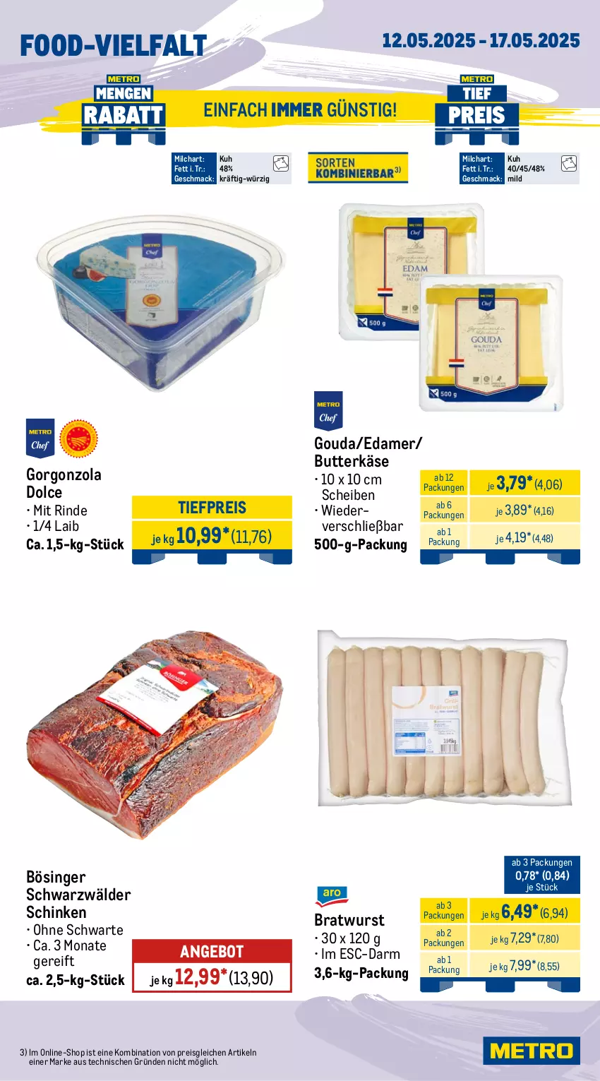 Aktueller Prospekt Metro - Wochen-Angebote Gastro - von 12.05 bis 17.05.2025 - strona 10 - produkty: angebot, bratwurst, butter, butterkäse, edamer, eis, gorgonzola, gouda, Käse, mac, milch, reis, rind, schinken, schwarzwälder schinken, Ti, tiefpreis, wurst