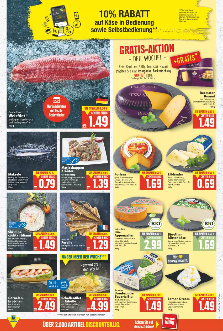 Aktueller Prospekt E Center - Angebote der Woche - von 04.04 bis 09.04.2022 - strona 3 - produkty: aktionspreis, ananas, appenzeller, backmischung, bavaria blu, Beemster, bergader, bio, braten, brötchen, creme, doppelrahmstufe, dressing, eier, eis, elle, filet, fisch, forelle, frischkäse, frischkäsezubereitung, frucht, garnelen, gewürz, hartkäse, ideal zum braten, kartoffel, kartoffeln, Käse, Kürbis, mac, Makrele, mandarine, mandarinen, matjes, milch, nuss, Papaya, Rauch, reis, rel, Ria, salz, sauce, schnittkäse, schweizer hartkäse, tee, Ti, tisch, trauben, weichkäse, wein, Wels, zitrone, zitronen, ZTE, zwiebel, zwiebeln