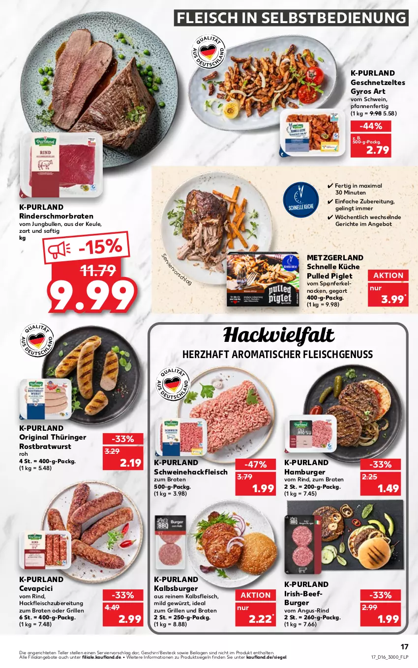 Aktueller Prospekt Kaufland - von 21.04 bis 27.04.2022 - strona 17 - produkty: angebot, angebote, beef, besteck, braten, bratwurst, bsf, burger, cevapcici, eis, elle, fleisch, fleisch in selbstbedienung, geschirr, geschnetzeltes, gewürz, gin, grill, gyros, hackfleisch, hamburger, ideal zum grillen, ilag, jungbullen, küche, nuss, original thüringer, pfanne, pfannen, purland, rind, rinder, ring, rostbratwurst, saft, schmorbraten, schwein, schweine, Schweinehackfleisch, teller, thüringer rostbratwurst, Ti, tisch, wein, weine, wurst, Zelt