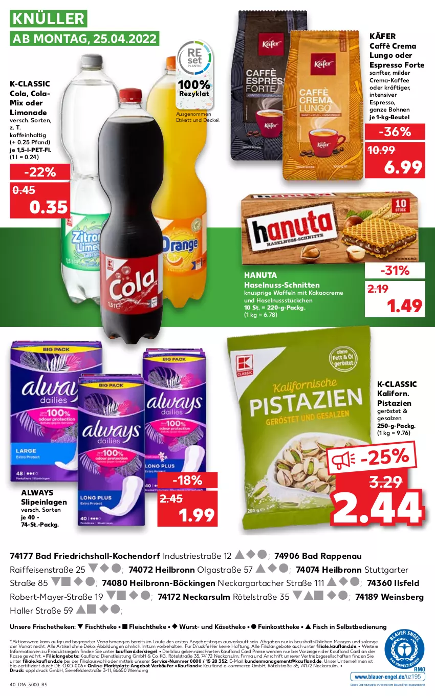 Aktueller Prospekt Kaufland - von 21.04 bis 27.04.2022 - strona 40 - produkty: Alwa, Always, angebot, angebote, Astra, Bad, beutel, bio, bohne, bohnen, caffè crema, cola, creme, decke, Deckel, drucker, eis, Engel, erde, espresso, feinkost, feinkosttheke, fisch, fischtheke, fleisch, hanuta, haselnuss, käfer, kaffee, kakao, Käse, käsetheke, kerze, LG, limo, limonade, lungo, nuss, oder espresso, pistazien, reis, salz, schnitten, slip, slipeinlagen, Ti, waffeln, wein, wurst, ZTE