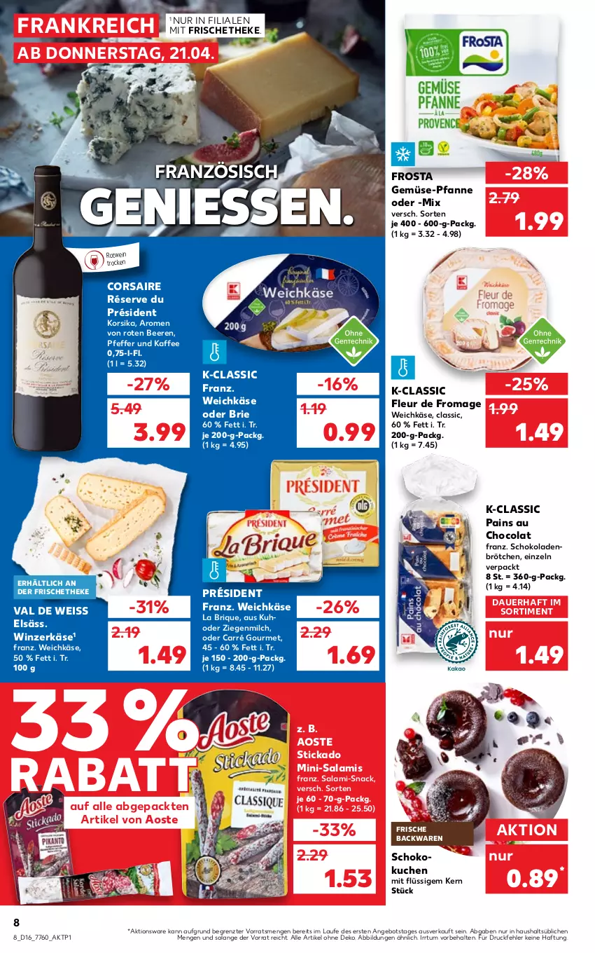 Aktueller Prospekt Kaufland - von 21.04 bis 27.04.2022 - strona 8 - produkty: angebot, aoste stickado, auer, backwaren, beere, beeren, brie, brötchen, cola, Corsaire, eis, frische backwaren, frosta, gemüse-pfanne, kaffee, Käse, kuchen, milch, Mini-Salami, pfanne, pfeffer, rotwein, salami, schoko, schokolade, schokoladen, snack, stickado, Ti, weichkäse, wein, ZTE