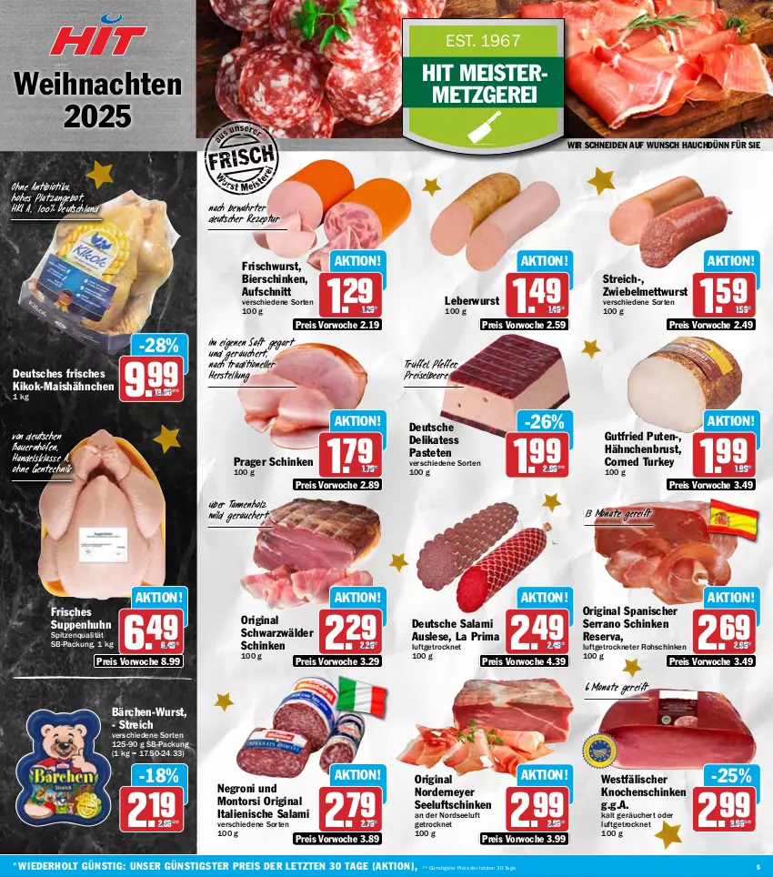 Aktueller Prospekt Hit - Wochenprospekt - von 01.12 bis 06.12.2025 - strona 5 - produkty: angebot, auer, aufschnitt, Bau, Bauer, beere, bier, bierschinken, bio, eis, elle, ente, gin, gutfried, hähnchenbrust, Holz, leberwurst, mais, Meister, Mett, mettwurst, montorsi, Nordsee, pastete, pfeffer, pute, reis, rezept, rohschinken, saft, salami, schinken, schwarzwälder schinken, Seeluftschinken, serrano, serrano schinken, spitzenqualität, suppe, suppen, Suppenhuhn, Ti, Trüffel, weihnachten, wurst, ZTE, zwiebel, zwiebelmettwurst