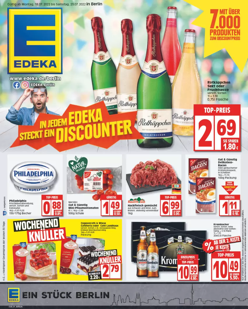 Aktueller Prospekt Edeka - Angebote der Woche - von 18.07 bis 23.07.2022 - strona 1 - produkty: alkohol, angebot, bacon, Becher, braten, coppenrath, deka, eis, elle, ente, flasche, fleisch, frischkäse, frischkäsezubereitung, Frühstücksspeck, hackfleisch, hackfleisch gemischt, Käse, krombache, krombacher, kuchen, pflaume, pflaumen, philadelphia, reis, rel, Ria, rind, rwe, Schal, Schale, schwein, schwein und rind, Speck, Ti, tomate, tomaten, wein, ZTE