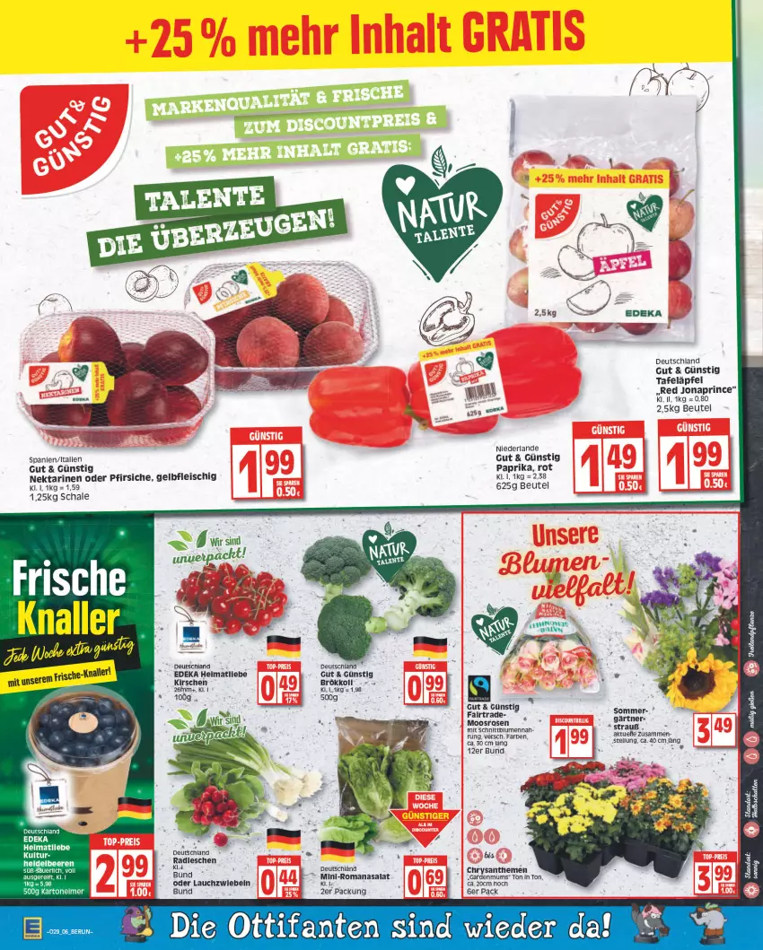 Aktueller Prospekt Edeka - Angebote der Woche - von 18.07 bis 23.07.2022 - strona 6 - produkty: beere, beeren, beutel, blume, blumen, chrysanthemen, deka, eis, elle, fleisch, heidelbeere, heidelbeeren, kirsch, kirsche, kirschen, Nektar, nektarinen, nektarinen oder, oder pfirsiche, paprika, pfirsich, pfirsiche, radieschen, Romanasalat, rosen, salat, Schal, Schale, tafeläpfel, Ti