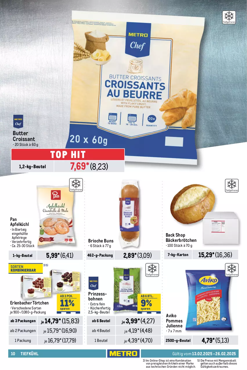 Aktueller Prospekt Metro - GastroJournal - von 13.02 bis 26.02.2025 - strona 10 - produkty: apfel, bacon, Bau, beutel, bier, bierschinken, bohne, bohnen, bratwurst, brötchen, butter, coupon, Croissant, eis, hinterkochschinken, kochschinken, korb, Körbchen, kräuter, küche, Küchen, leberwurst, paprika, peperoni, Peroni, pizza, pommes, prinzessbohnen, pute, putenbrust, reis, ring, salami, schinken, schnitten, Speck, Ti, Törtchen, tulip, würfel, wurst