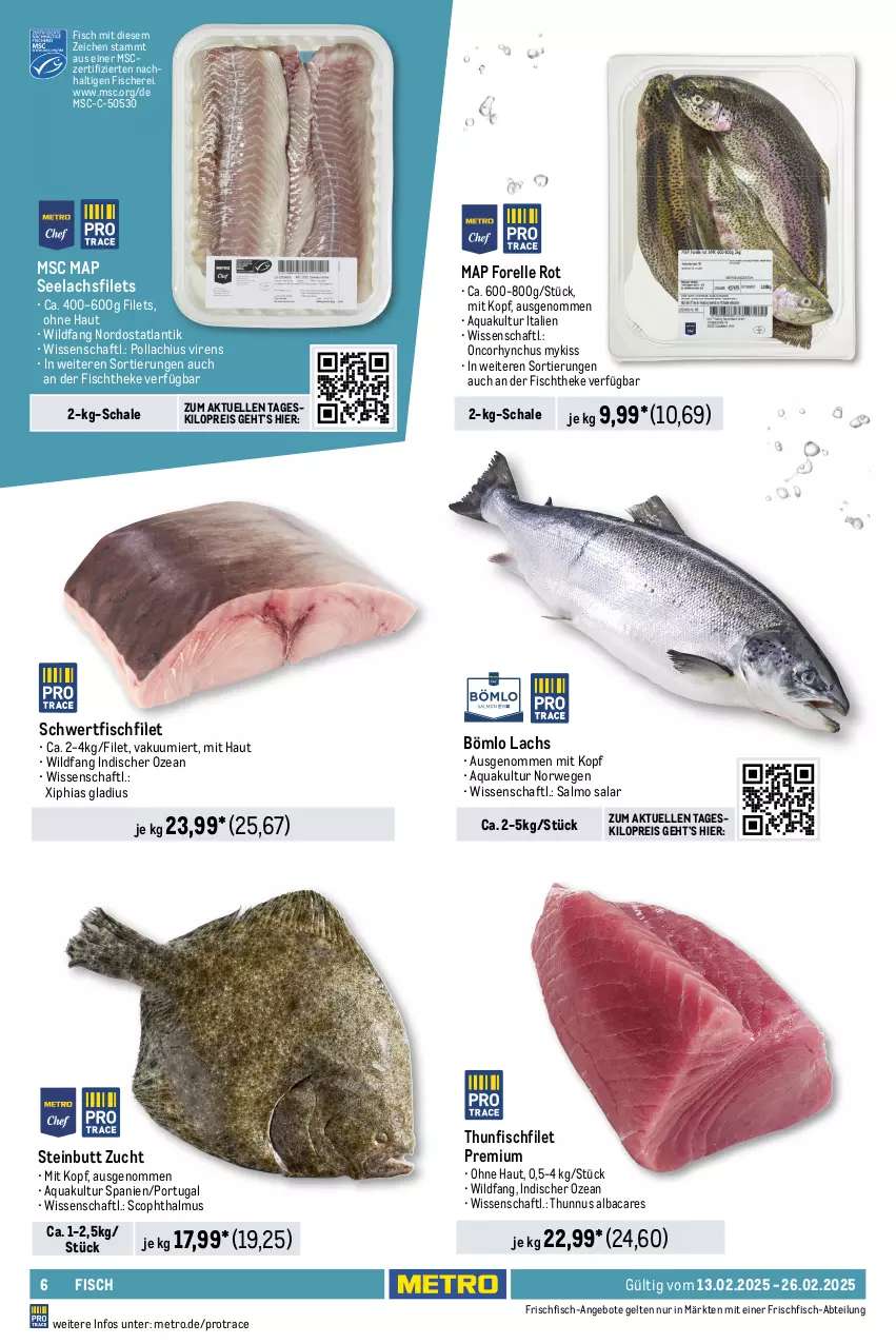 Aktueller Prospekt Metro - GastroJournal - von 13.02 bis 26.02.2025 - strona 6 - produkty: Abtei, angebot, angebote, aqua, beutel, eis, elle, escal, filet, filets, fisch, fische, Fischer, fischtheke, forelle, frischfisch, frutti di mare, garnelen, krone, lachs, lachsfilet, lachsfilets, matjes, Metro, Muscheln, Räucherlachs, reis, rel, Rotbarsch, rotbarschfilet, rwe, salz, Schal, Schale, Schere, seelachsfilet, thunfisch, Ti, tisch, Wild