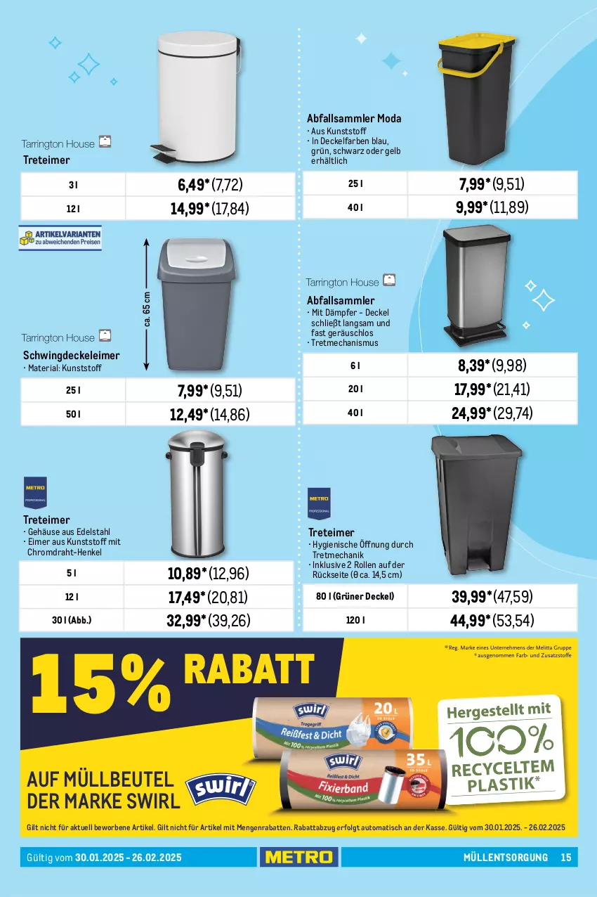 Aktueller Prospekt Metro - Frühjahrsputz - von 30.01 bis 26.02.2025 - strona 15 - produkty: auto, beutel, bügel, Bügelstation, bügeltisch, dampfbügelstation, decke, Deckel, Draht, edelstahl, eimer, eis, elle, henkel, jeans, Kinder, korb, leimer, leine, LG, müllbeutel, reis, Ria, rum, Schal, socken, Spektrum, steckdose, swirl, teller, Ti, tisch, treteimer, Trockner, Wanne, wärmepumpentrockner, wäschekorb, wäschetrockner, wasser, wassertank