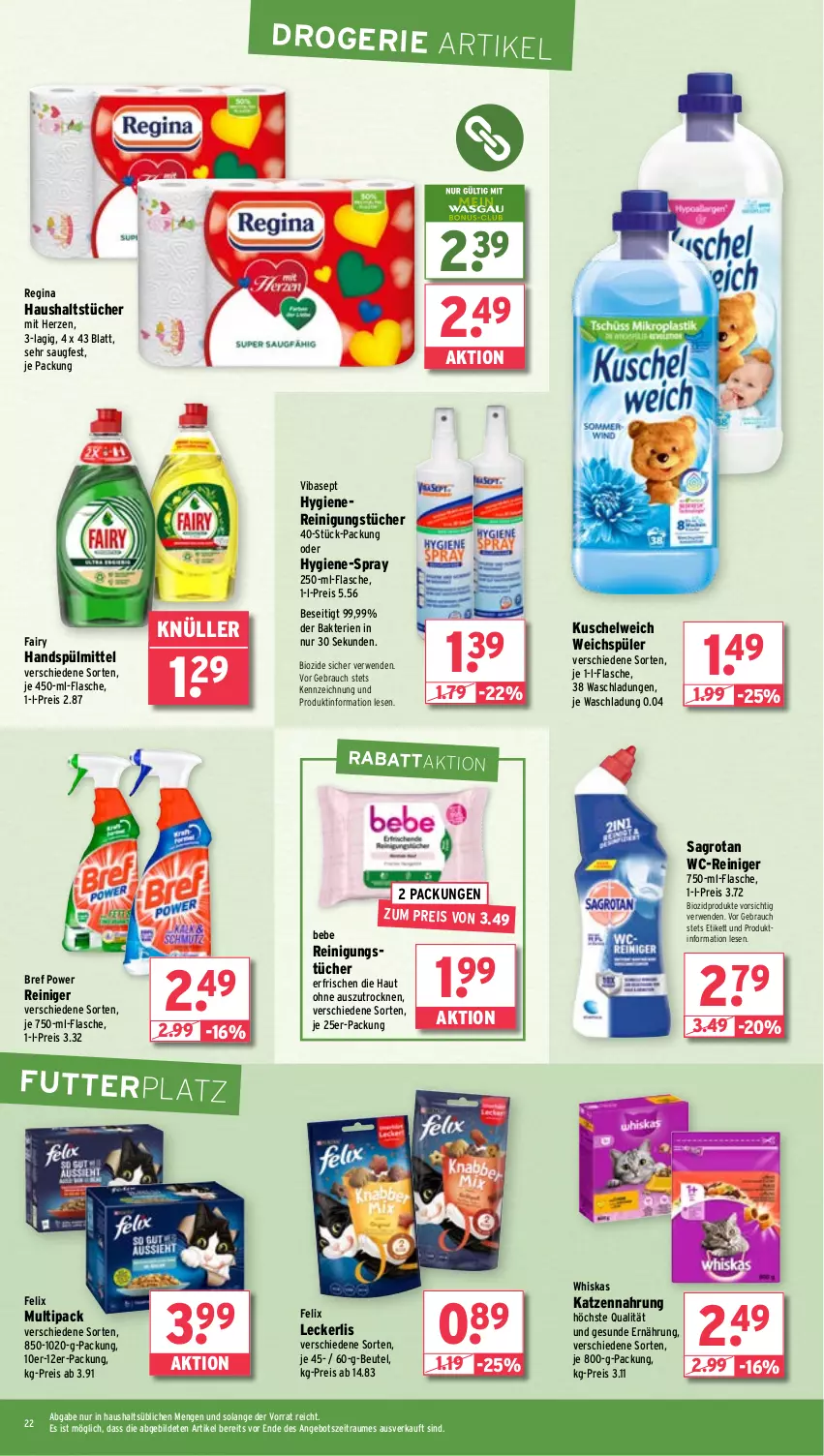 Aktueller Prospekt Wasgau - von 24.06 bis 29.06.2024 - strona 22 - produkty: angebot, Bebe, beutel, bio, biozidprodukte, Bref, bref power, eis, fairy, felix, flasche, gin, haushaltstücher, katzennahrung, Kuschelweich, Rauch, reiniger, Reinigung, reinigungstücher, reis, rwe, sagrotan, spülmittel, Ti, tücher, wc-reiniger, weichspüler, whiskas