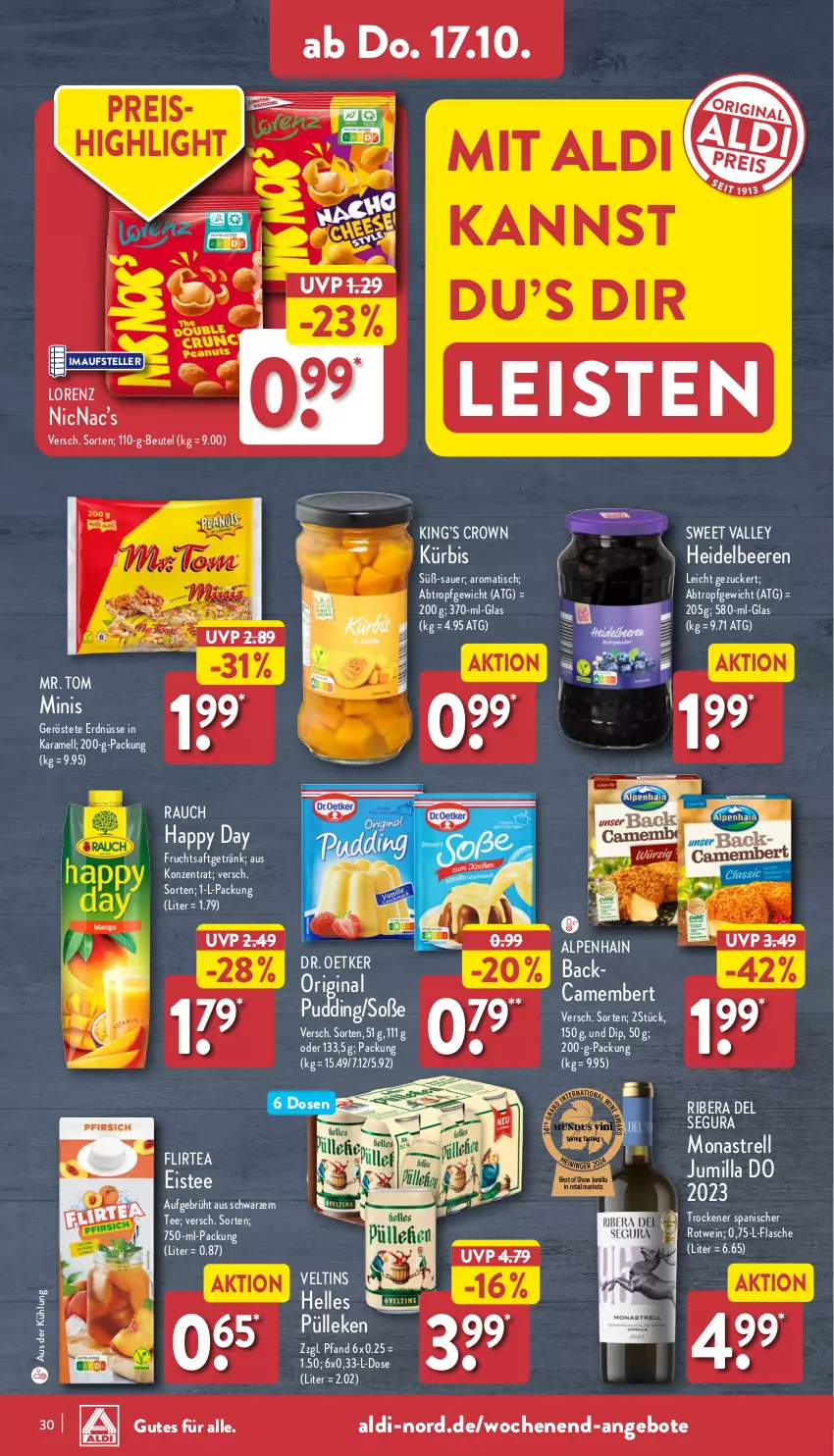 Aktueller Prospekt Aldi Nord - Von Montag - von 14.10 bis 19.10.2024 - strona 30 - produkty: aldi, Alpenhain, angebot, angebote, auer, beere, beeren, beutel, camembert, dip, Dr. Oetker, eis, eistee, elle, erdnüsse, flasche, frucht, fruchtsaft, fruchtsaftgetränk, getränk, gin, Happy Day, heidelbeere, heidelbeeren, karamell, Kürbis, lorenz, pudding, Rauch, reis, rel, rotwein, saft, Soße, tee, teller, Ti, tisch, veltins, wein, zucker