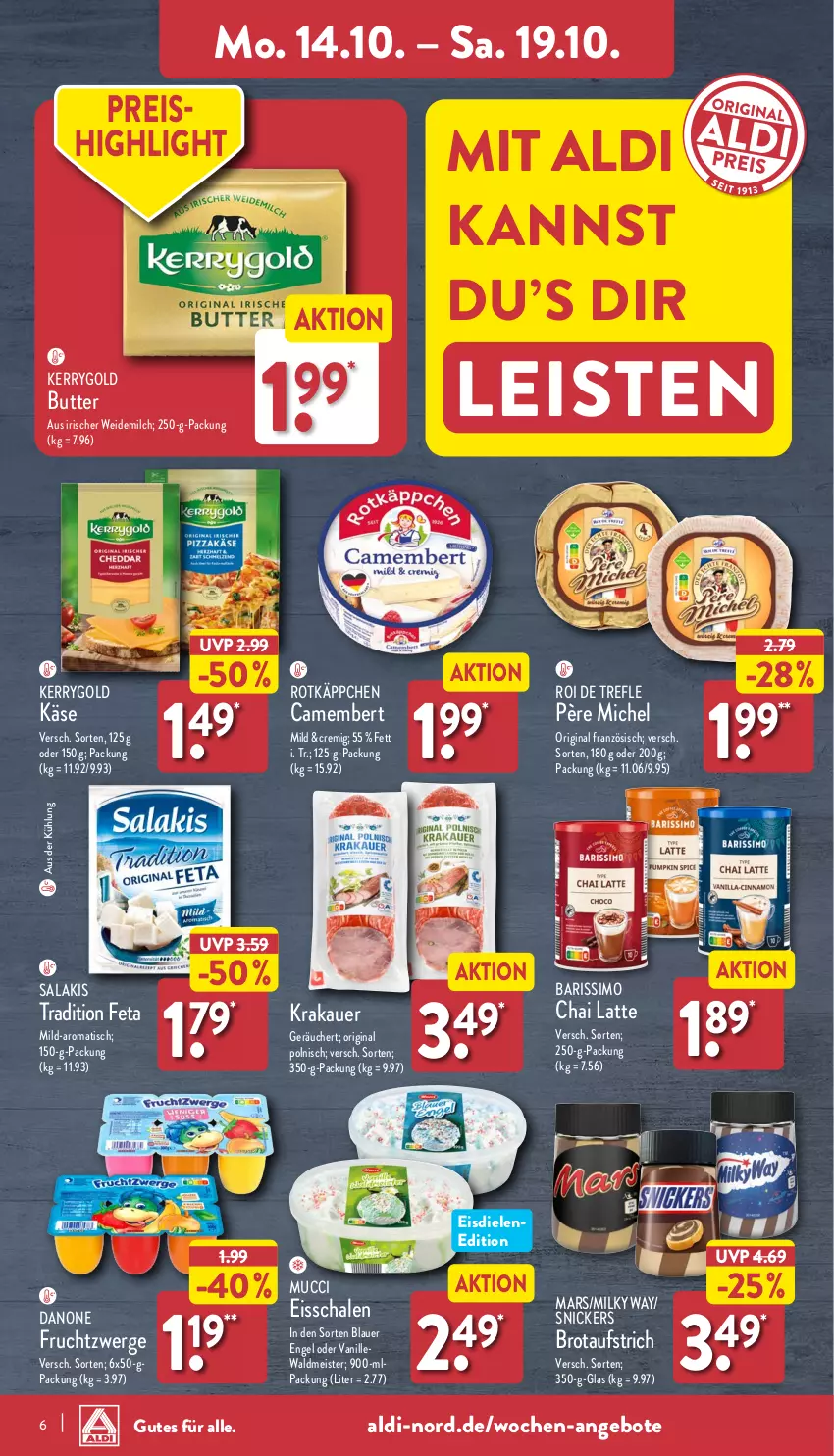 Aktueller Prospekt Aldi Nord - Von Montag - von 14.10 bis 19.10.2024 - strona 6 - produkty: aldi, angebot, angebote, auer, aufstrich, brot, brotaufstrich, butter, camembert, danone, danone fruchtzwerge, eis, Engel, feta, frucht, fruchtzwerge, gin, Käse, kerrygold, krakauer, latte, mars, Meister, milch, milky way, reis, rotkäppchen, salakis, Schal, Schale, sim, snickers, Ti, tisch, vanille, waldmeister, weidemilch