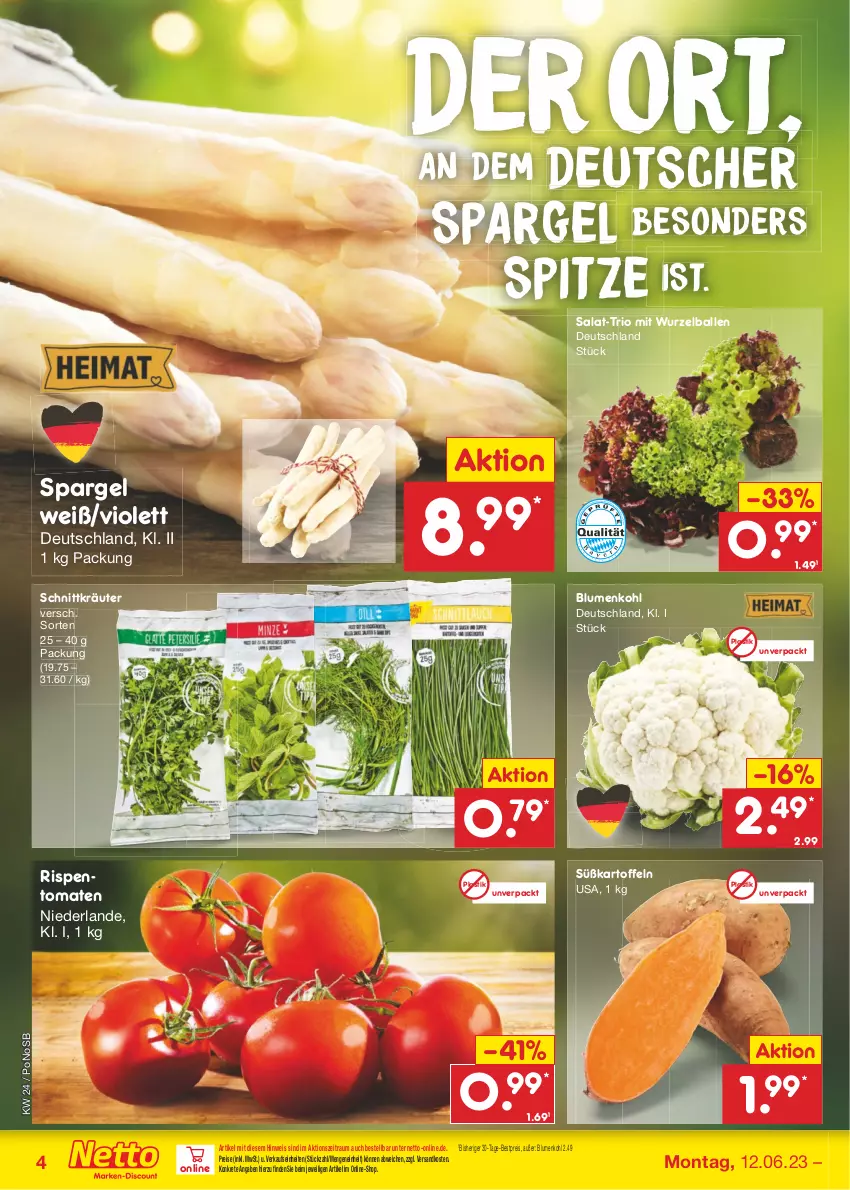 Aktueller Prospekt Netto Marken-Discount - Filial-Angebote - von 12.06 bis 17.06.2023 - strona 4 - produkty: asti, ball, bestpreis, blume, blumen, blumenkohl, eis, erde, kartoffel, kartoffeln, kräuter, ndk, reis, rispentomaten, salat, spargel, Süßkartoffeln, Ti, tomate, tomaten