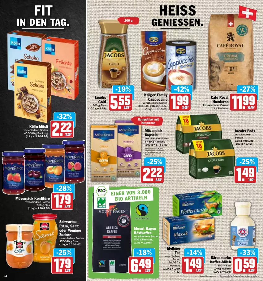 Aktueller Prospekt Hit - Prospekte - von 25.04 bis 30.04.2022 - strona 12 - produkty: bärenmarke, beutel, café royal, Cap, cappuccino, cin, eis, elle, espresso, espresso oder, flasche, jacobs, Jacobs Gold, kaffee, kölln, konfitüre, krüger, Meßmer, milch, mövenpick, müsli, nespresso, nestlé, reis, röstkaffee, Schwartau, tee, teller, Ti, zucker