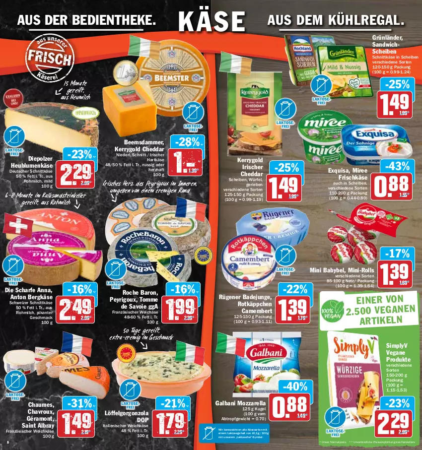 Aktueller Prospekt Hit - Prospekte - von 25.04 bis 30.04.2022 - strona 8 - produkty: albray, aus dem kühlregal, babybel, Bad, Bergkäse, blume, blumen, camembert, chaumes, chavroux, cheddar, deutscher schnittkäse, eis, elle, exquisa, französischer weichkäse, frischkäse, galbani, géramont, gorgonzola, grünländer, hartkäse, Heu, heumilch, Käse, kerrygold, Kugel, kühlregal, LG, Löffel, mac, milch, mini babybel, miree, mozzarella, nuss, regal, reis, rel, rotkäppchen, Rügener, rügener badejunge, saint albray, sandwich, schnittkäse, schweizer schnittkäse, sim, teller, weichkäse, würfel