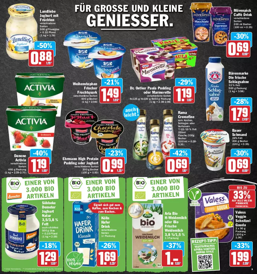 Aktueller Prospekt Hit - Prospekte - von 25.04 bis 30.04.2022 - strona 9 - produkty: activia, arla, auer, bärenmarke, Bau, Bauer, Becher, bio, creme, danone, danone activia, Dr. Oetker, drink, ehrmann, eis, elle, flasche, frucht, früchte, früchten, Fruchtquark, gouda, hafer, joghur, joghurt, kaffee, kölln, landliebe, landliebe joghurt, leine, marmorette, milch, mövenpick, natur, Paula, paula pudding, pudding, quark, rama, rama cremefine, reis, sahne, schlagsahne, schmand, schnitzel, söbbeke, teller, tender, Ti, Vegeta, veggie, weidemilch, weihenstephan