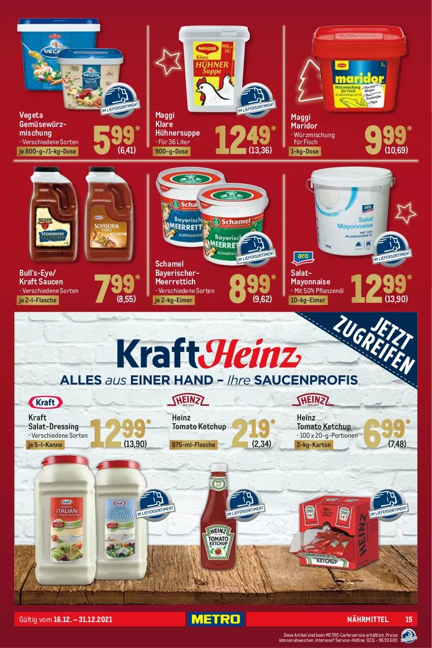 Aktueller Prospekt Metro - GastroJournal - von 16.12 bis 31.12.2021 - strona 15 - produkty: dressing, eimer, eis, fisch, flasche, heinz, hühner, Hühnersuppe, ketchup, kraft, lieferservice, maggi, mayonnaise, meerrettich, Metro, pflanze, pflanzen, Pflanzenöl, reis, Rettich, salat, sauce, saucen, schamel, suppe, Ti, tomato ketchup, Vegeta, Yo