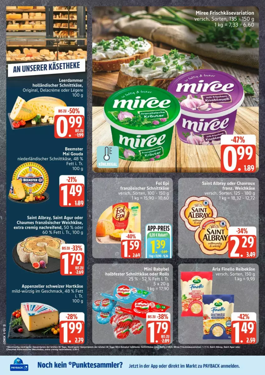 Aktueller Prospekt Edeka - Prospekte - von 29.06 bis 04.07.2026 - strona 11 - produkty: albray, appenzeller, Beemster, chaumes, elle, französischer weichkäse, frischkäse, gin, gouda, hartkäse, holländischer schnittkäse, Käse, leerdammer, LG, mac, miree, reifen, Ria, Saint Agur, saint albray, schnittkäse, schweizer hartkäse, Ti, weichkäse