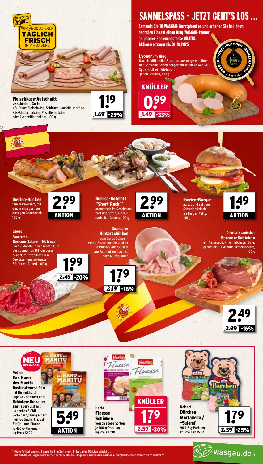 Aktueller Prospekt Wasgau - von 04.08 bis 09.08.2025 - strona 5 - produkty: angebot, angebote, auer, aufschnitt, bratwurst, Brei, burger, chili, dell, eis, elle, finesse, fleisch, fleischkäse, für grill und pfanne, gewürz, gin, grill, grill und pfanne, herta, herta finesse, hinterschinken, hirtenkäse, ideal für grill, ideal für grill und pfanne, jalapeño, Käse, kotelett, krakauer, leberkäs, leberkäse, lyoner, mac, Mett, metten, mortadella, natur, nuss, paprika, pfanne, pfeffer, pizza, reinert, reis, rezept, rind, ring, rostbratwurst, saft, salami, schinken, schwein, schweine, schweinefleisch, serrano, Spezi, Ti, tisch, und pfanne, wein, weine, wurst, Yo, zwiebel